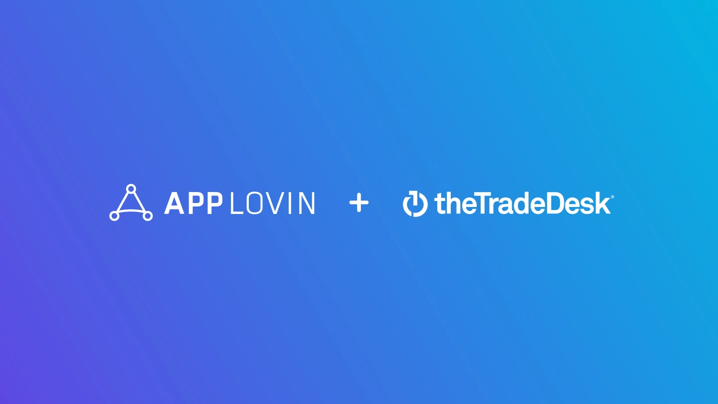 AppLovin은 The Trade Desk와 파트너십을 체결했습니다￼